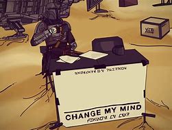 Image result for Empty Change My Mind Meme