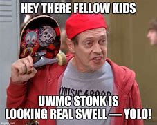 Image result for UWMC Memes