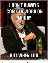 Image result for Happy Friday Work Jokes