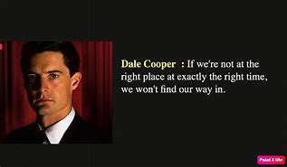 Image result for Twin Peaks Quotes