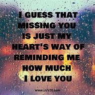 Image result for Quotes to Say I Miss You
