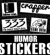 Image result for Humor Decals