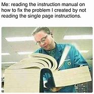 Image result for Guy Reading Instructions Meme