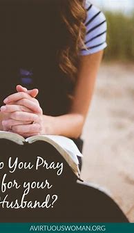 Image result for Praying for Your Husband