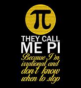Image result for Funny Quotes About Pi