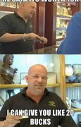 Image result for Pawn Stars Throwing Meme