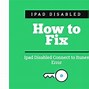 Image result for How to Reset a Disabled iPhone with iTunes