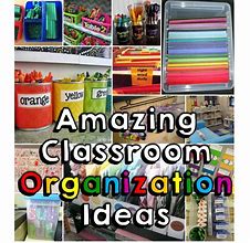 Image result for Classroom Organization Ideas