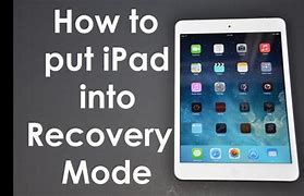 Image result for Put iPad in Recovery Mode