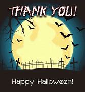 Image result for Happy Halloween Thank You