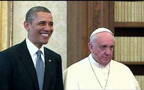 Image result for Obama and Pope Francis