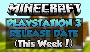 Image result for Minecraft PS3 Release Date