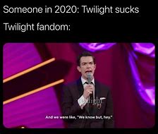 Image result for Finally Twilight Meme