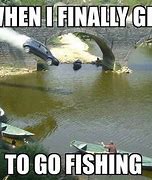 Image result for Fishing Memes