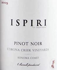 Image result for Ispiri Pinot Noir Corona Creek