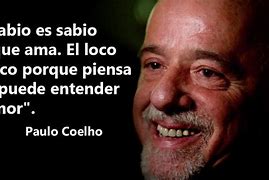 Image result for Frases De Paulo Coelho