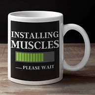 Image result for Funny Muscle Man Mug