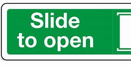 Image result for Slide to Open