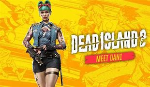 Image result for Dead Island 2 Dani Third Person
