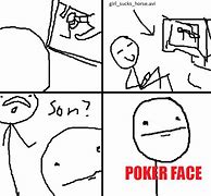 Image result for Poker Face Know Your Meme