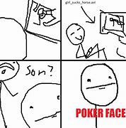 Image result for Poker Face Drawing Meme