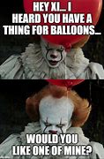 Image result for Would You Like a Balloon Meme