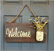 Image result for Front Door Welcome Sign