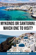 Image result for Santorini or Mykonos Better Island