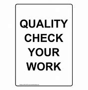 Image result for Check Your Work Sign