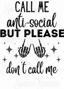 Image result for Don't Call Me Meme