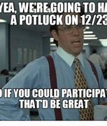 Image result for Potluck Day Meme