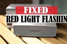 Image result for Bose SoundLink Mini Red-Light Flashing