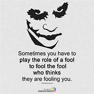 Image result for Being Played a Fool Quotes