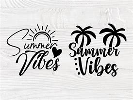 Image result for Summer Vibes SVG Free