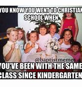 Image result for Christian School Memes