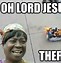 Image result for Oh Lord Meme