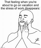 Image result for Vacation Time Meme