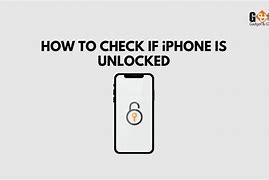 Image result for How to Check If iPhone Is Unlocked