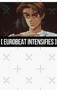Image result for Takumi Fujiwara Eurobeat Intensifies Meme