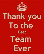 Image result for Thank You Best Team Ever