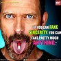 Image result for House TV Show Quotes