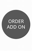 Image result for Add Item to Order Button