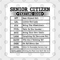 Image result for Texting for Old People T-Shirt