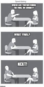 Image result for Speed Dating Meme