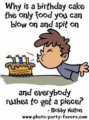 Image result for Funny Cartoon Birthday Quotes