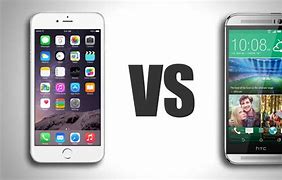 Image result for HTC One vs iPhone 6