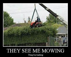 Image result for Lawn Care Memes