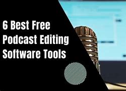 Image result for Free Podcast Editing Tools