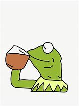 Image result for Kermit Sipping Tea Mug
