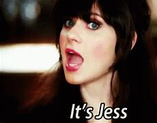 Image result for It's Jess